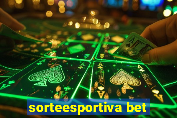 sorteesportiva bet